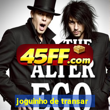 joguinho de transar